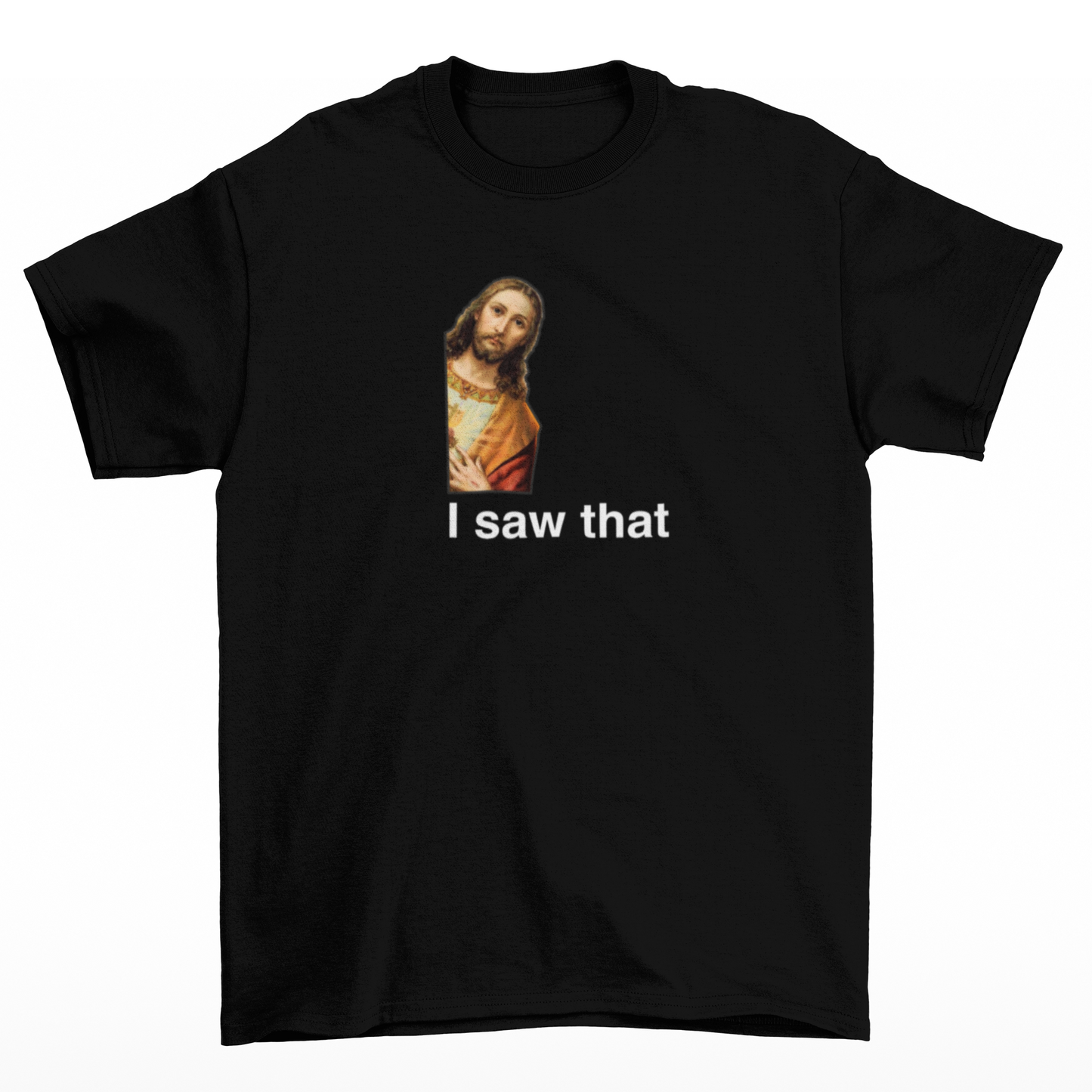 Tričko „I saw that.“ ✝️ – když pro tebe Velikonoce nejsou jen pomlázka