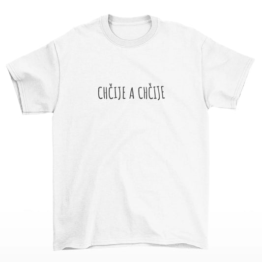 Bílé tričko s nápisem chčije a chčije