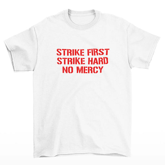 Bílé tričko s červeným nápisem Strike First, Strike Hard, No Mercy (Cobra Kai)