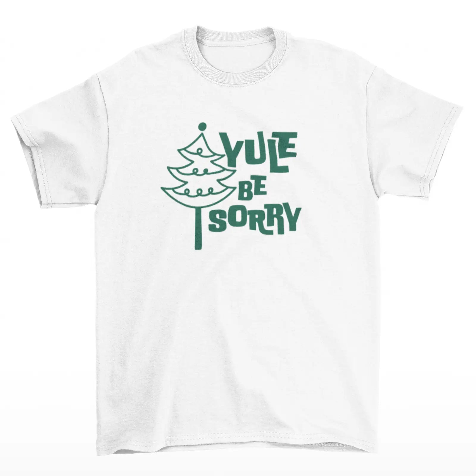 Bílé tričko se slovní hříčkou Yule be sorry