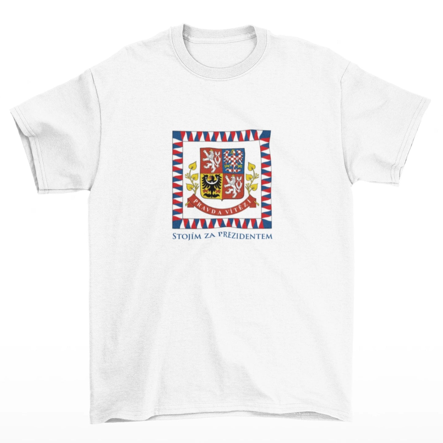 Bílé tričko s prezidentskou standardou a textem Stojím za prezidentem 