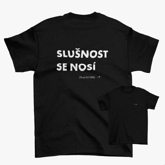 Tričko Slušnost se nosí