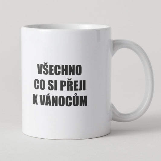 Hrnek Všechno co chci k Vánocům je klid