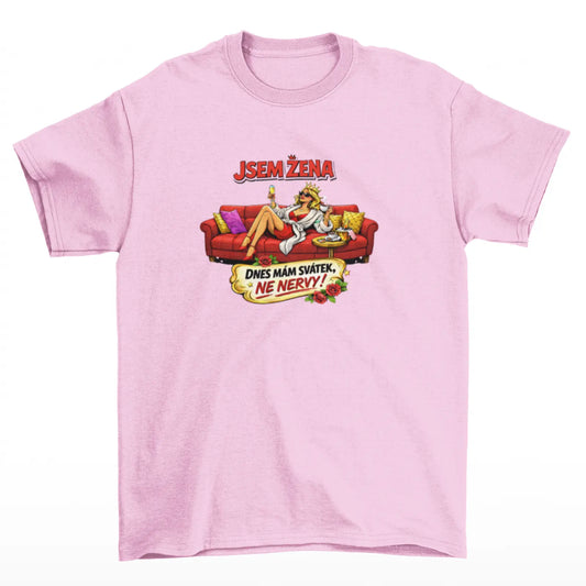Tričko k MDŽ s nápisem Jsem žena dnes mám svátek