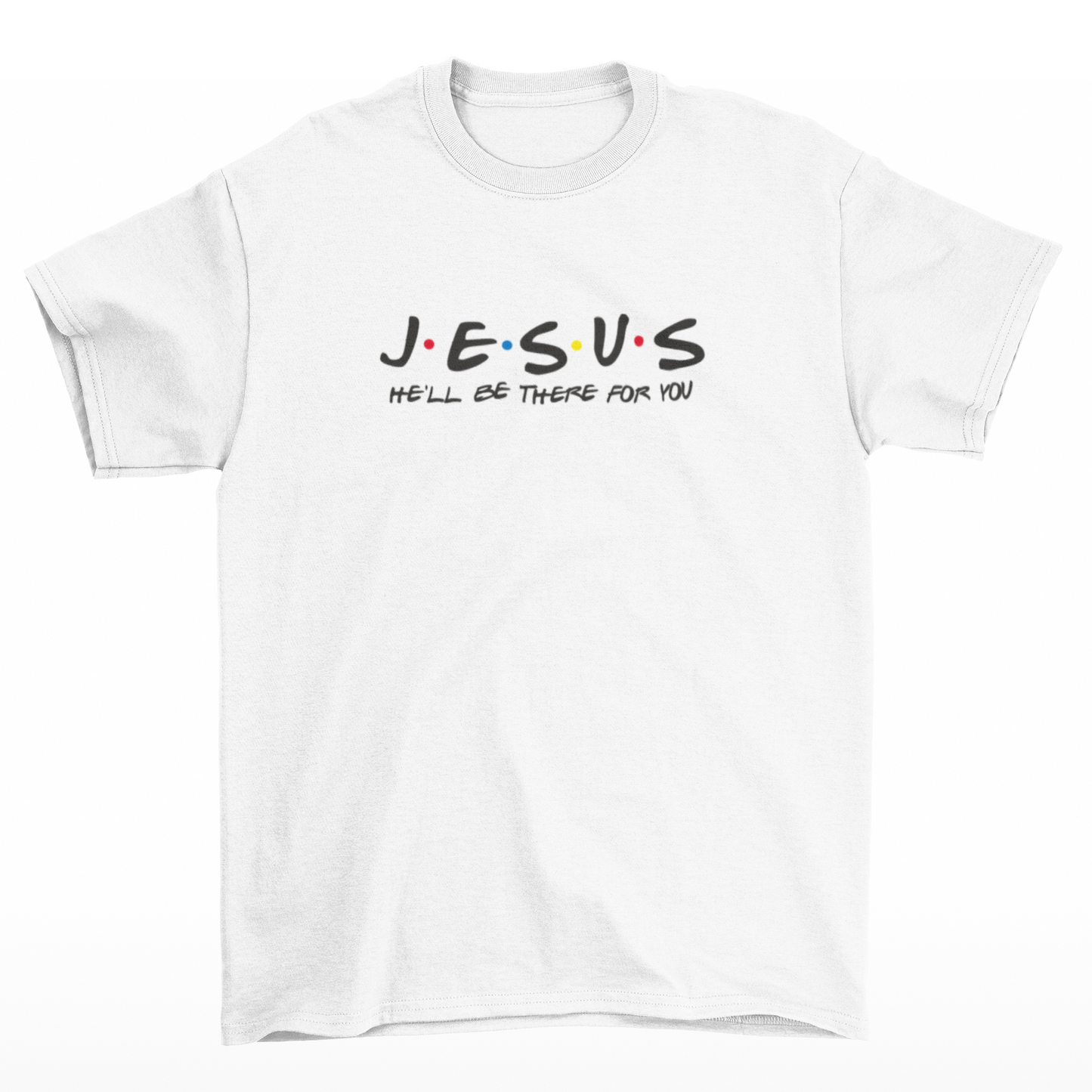 Tričko s nápisem "Jesus tu bude pro tebe" – víra ve stylu Přátel