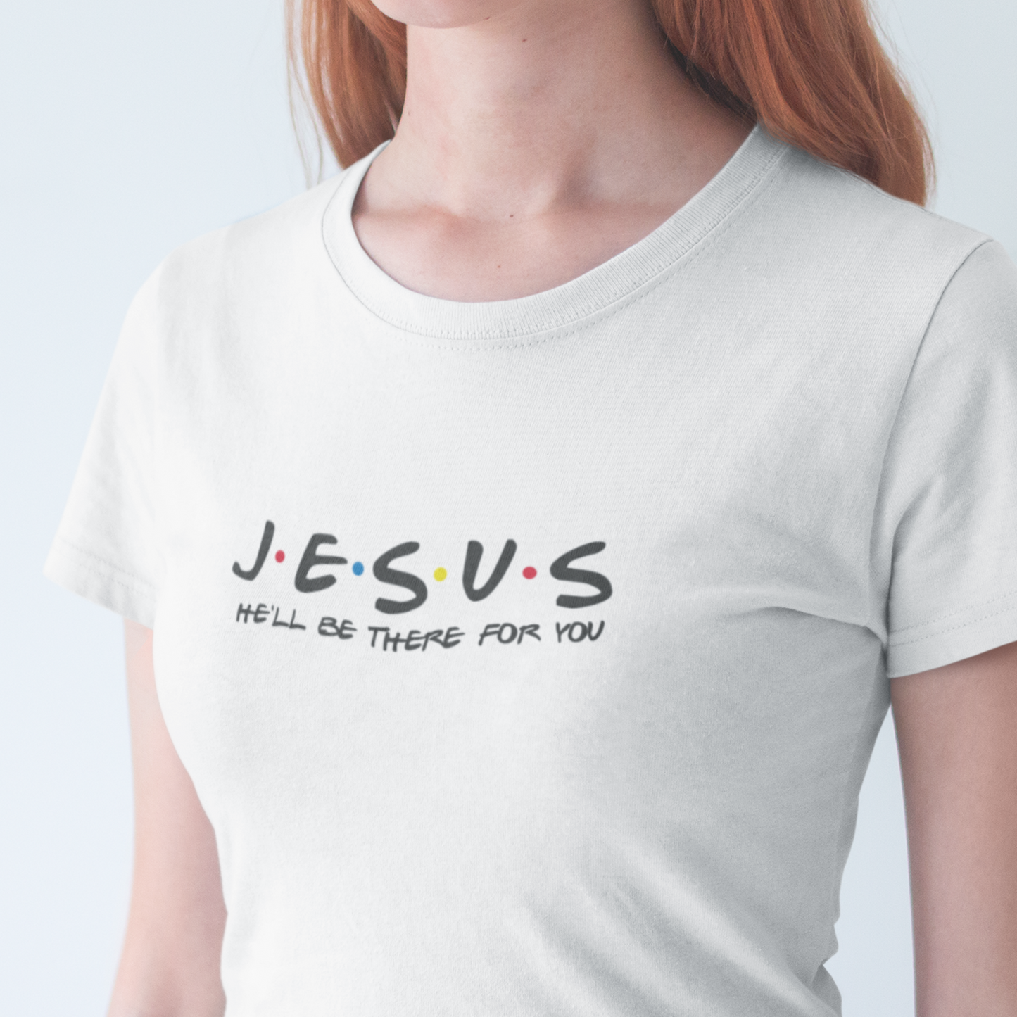 Tričko s nápisem "Jesus tu bude pro tebe" – víra ve stylu Přátel