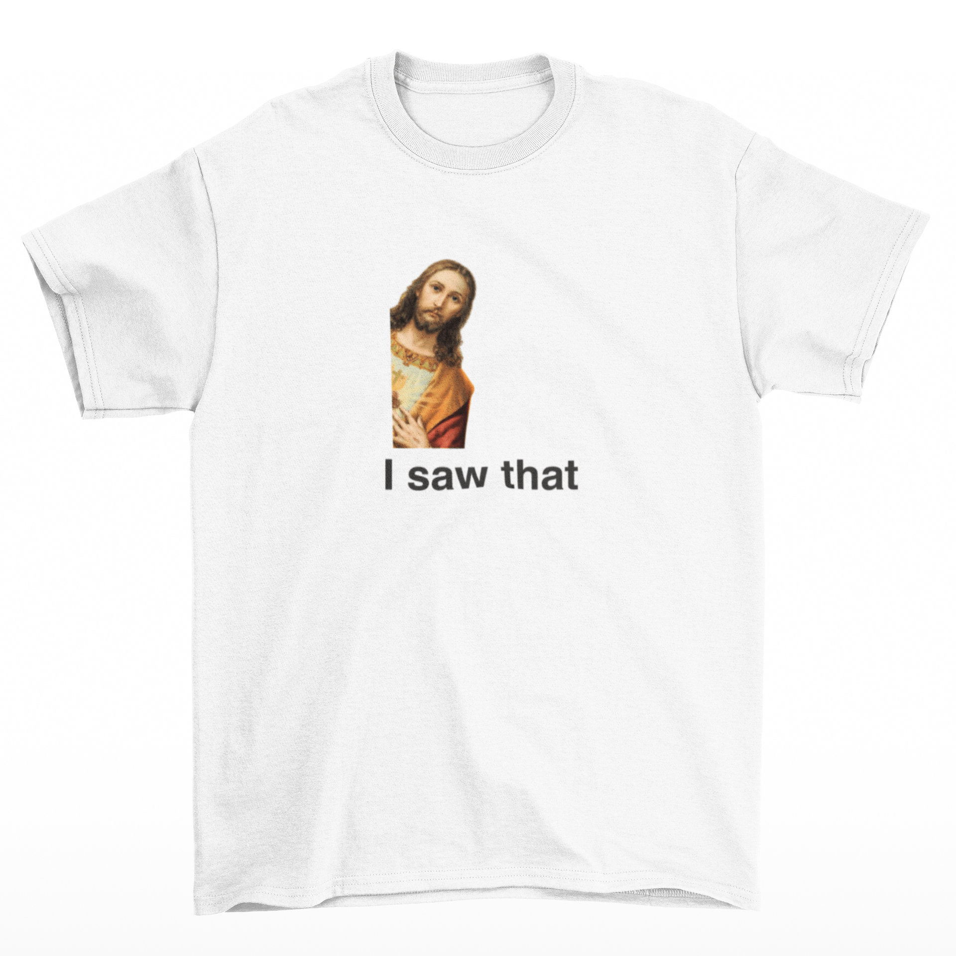 Tričko „I saw that.“ ✝️ – když pro tebe Velikonoce nejsou jen pomlázka