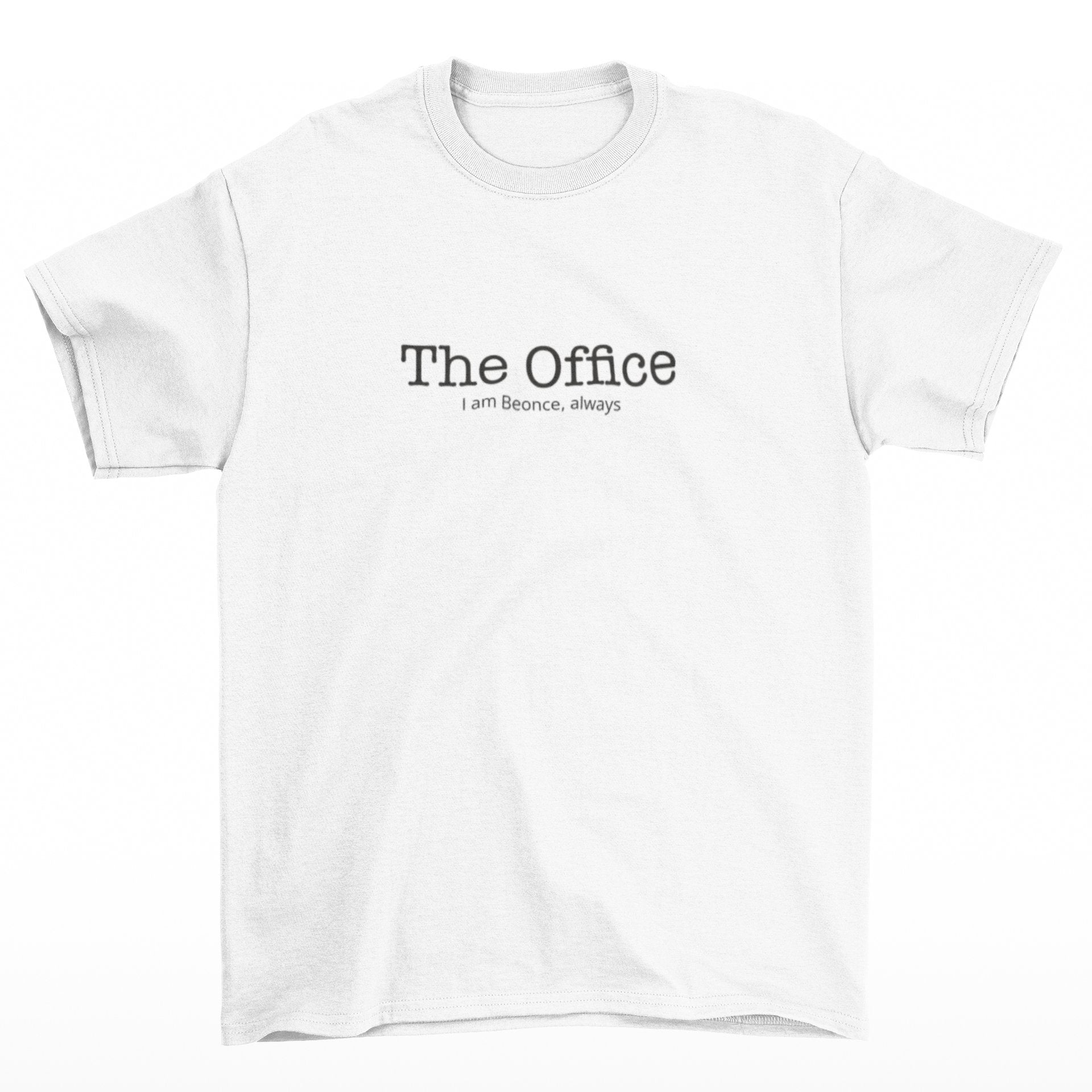 Tričko The Office - I am Beonce, always