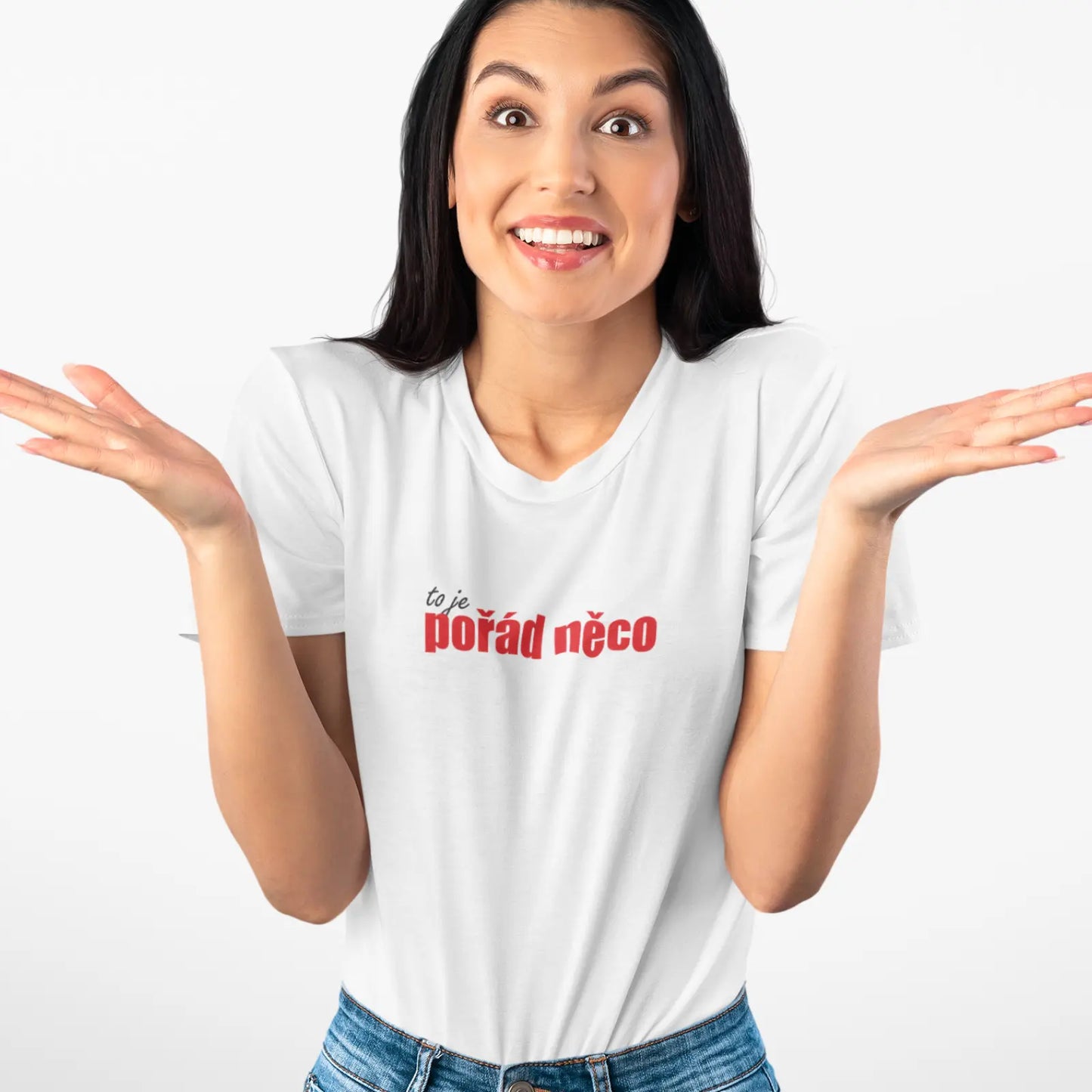 Dámské tričko s nápisem to je POŘÁD NĚCO